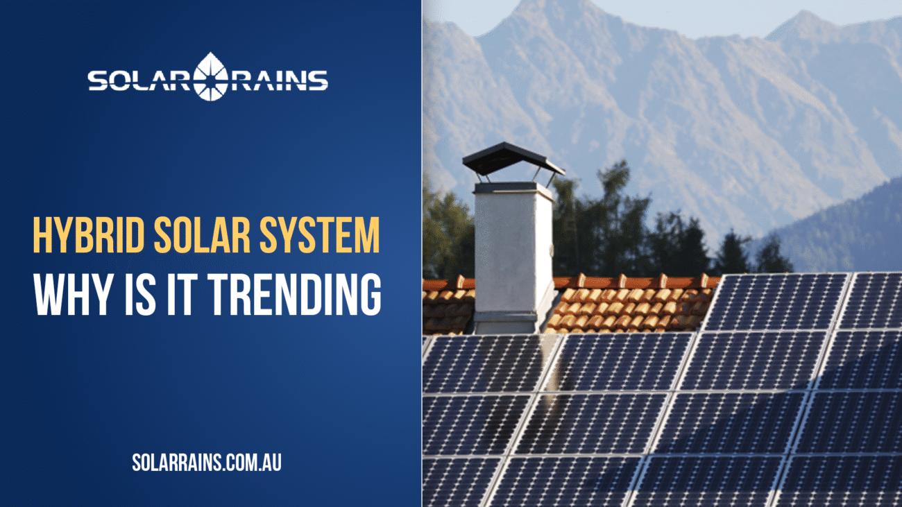 What is a hybrid solar system and why is it trending