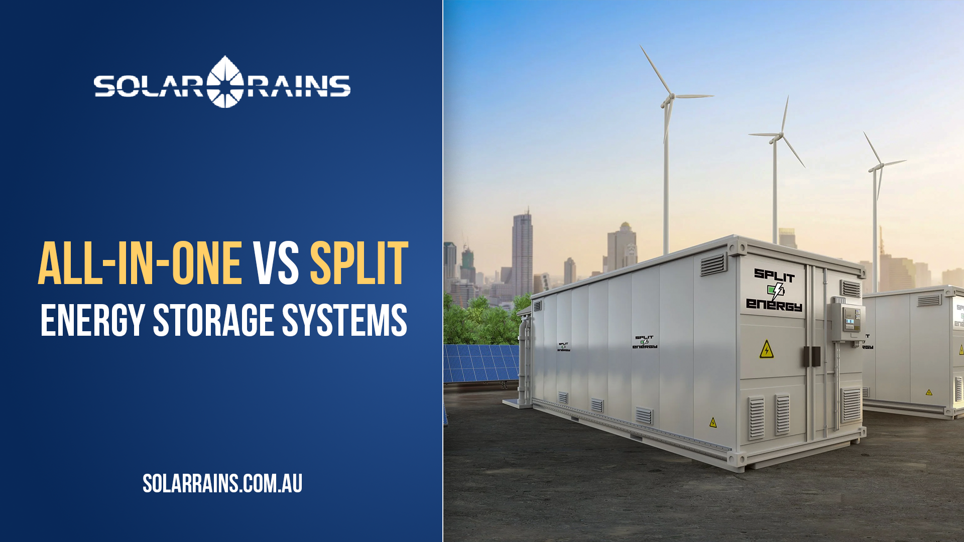 All in One vs Split Energy Storage Systems - Solar Rains Pty Ltd