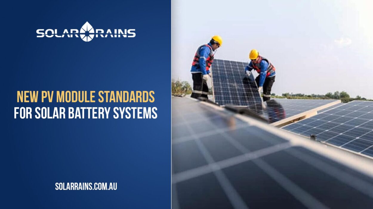 What New PV Module Standards Mean for Solar Battery Systems