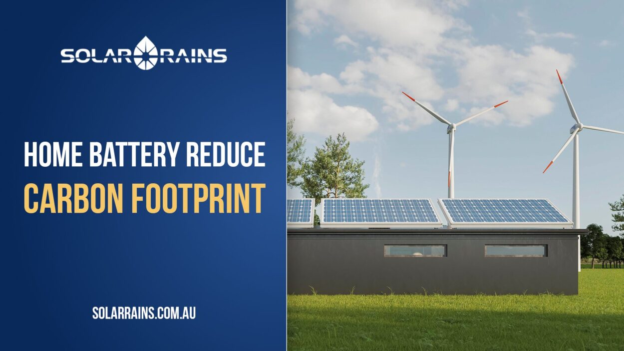 How a Home Battery Reduces Your Carbon Footprint