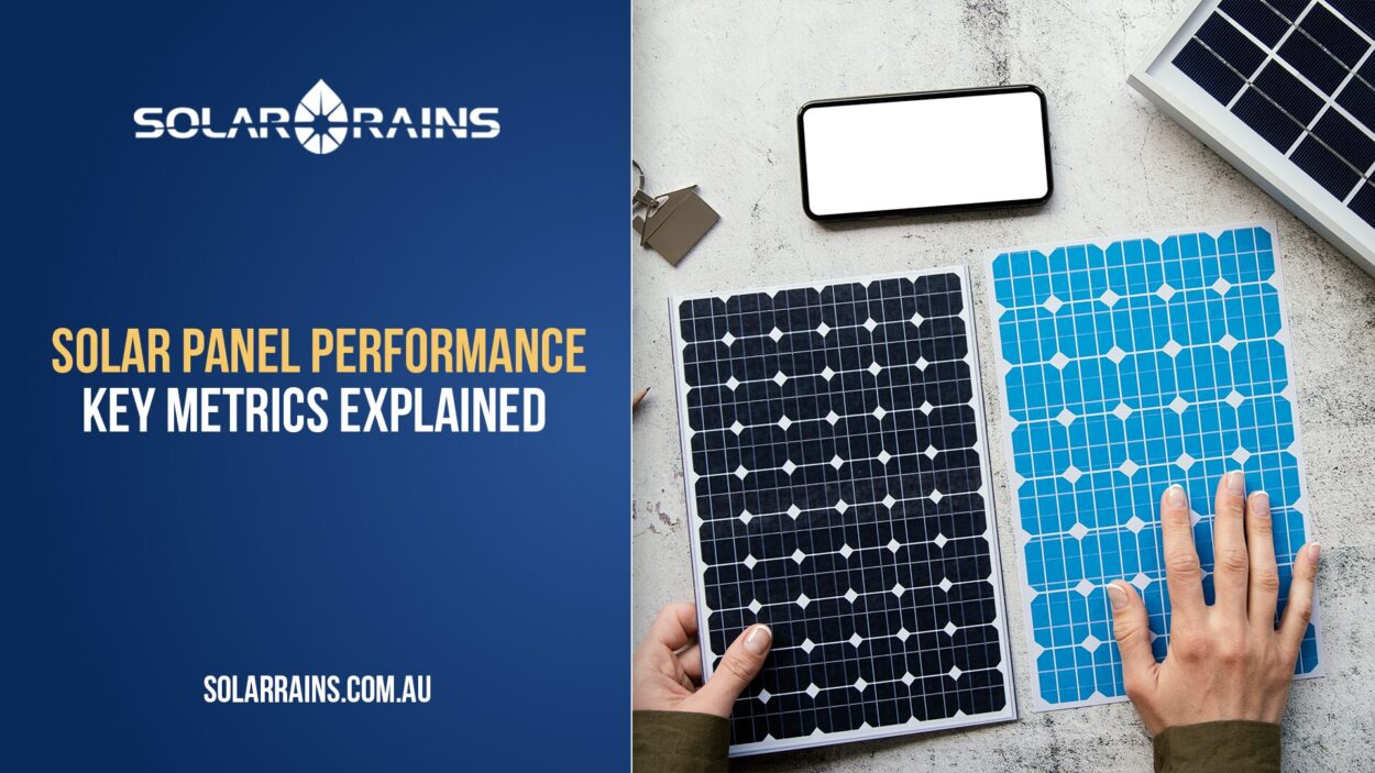 What Defines Solar Panel Performance - Key Metrics Explained