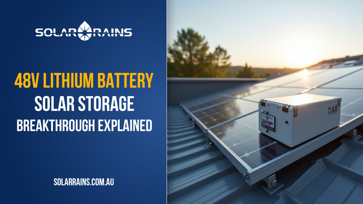 48v Lithium Battery Solar Storage Breakthrough Explained