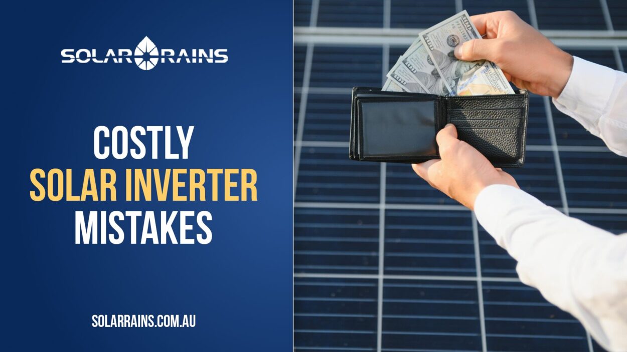 Costly Solar Inverter Mistakes